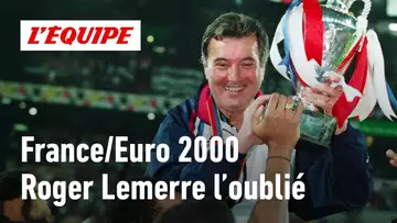Euro 2000 : Pourquoi Roger Lemerre est-il si oublié ?