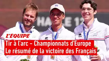 La victoire des Français par équipes - Tir à l'arc - Championnats d'Europe