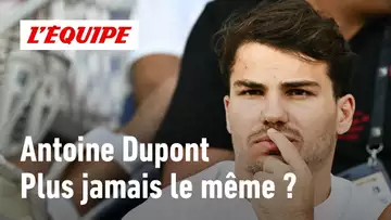 Rugby - Antoine Dupont peut-il revenir à son meilleur niveau après sa blessure ?