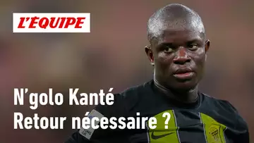 Pourquoi N'Golo Kanté doit revenir en Ligue 1 ?