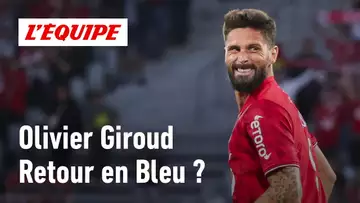 Olivier Giroud va-t-il être rappelé en équipe de France ?