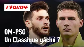 OM-PSG : Le Classique est-il forcément gâché ?