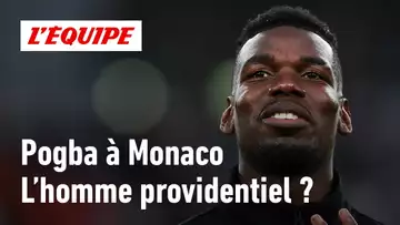 Paul Pogba est-il le joueur parfait pour l'AS Monaco ?