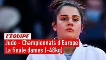 La finale dames (-48 kg) - Judo - Championnats d'Europe