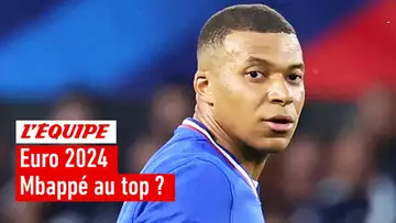 Euro 2024 : Mbappé en forme, n'y a-t-il plus aucun doute ?