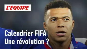 Football : Comment la FIFA révolutionne son calendrier