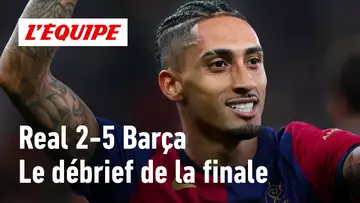 Real Madrid 2-5 Barça : Le débrief d'un Clasico légendaire en finale de Supercoupe
