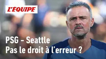 CDM des clubs - Le PSG joue-t-il très gros face aux Seattle Sounders ?