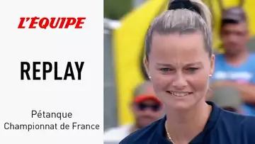 Pétanque - Le replay intégral de la finale doublettes dames des championnats de France
