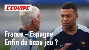 France - Espagne : Va-t-on enfin avoir du beau jeu en Équipe de France ?