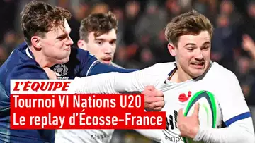 Tournoi VI Nations U20 - Le replay intégral d'Écosse-France