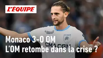 MONACO 3-0 OM : Balayés sur le Rocher, les Marseillais sont-ils retombés dans la crise ?