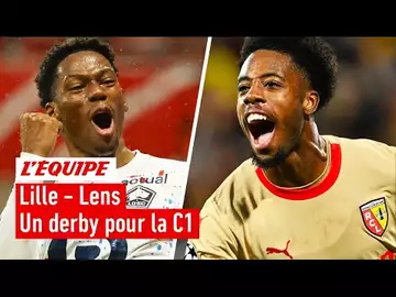 Lille-Lens - Le vainqueur du derby du Nord ira-t-il en Ligue des champions ?