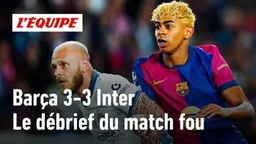 Barça 3-3 Inter : Le débrief du match fou en Ligue des champions