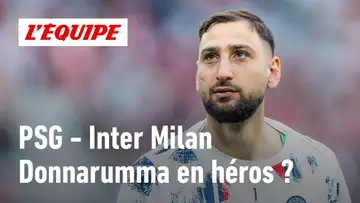 Finale de la Ligue des champions : Donnarumma est-il la clé du match pour le PSG face à l'Inter ?