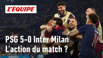 PSG 5-0 INTER MILAN : Quelle est la plus belle action du match ?
