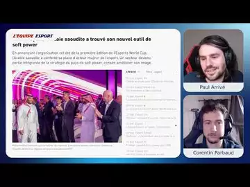 L'Equipe esport : l'esport, nouvel outil de soft power de l'Arabie saoudite ?
