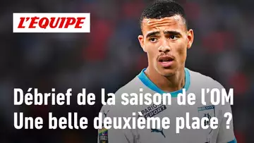Débrief de la saison de Ligue 1 - L'Olympique de Marseille fait-il un bon dauphin du PSG ?