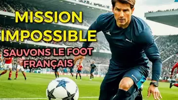 Le nouveau volet de Mission Impossible consacré au foot français : Le petit filet d'Antoine Pineau