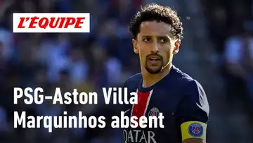 PSG-Aston Villa : Marquinhos absent, un vrai coup dur pour les Parisiens ?