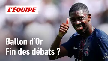 Ballon d'Or - Ousmane Dembélé a-t-il définitivement mit fin au débat ?