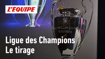 Ligue des Champions 2025-2026 : Le tirage complet