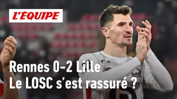 Rennes 0-2 Lille : Le LOSC sort-il enfin de sa crise ?