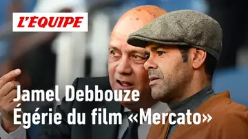 Mercato : Jamel Debbouze à l'affiche du nouveau film sur le football