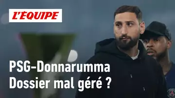 PSG : Paris a-t-il fait n’importe quoi dans la gestion du cas Donnarumma