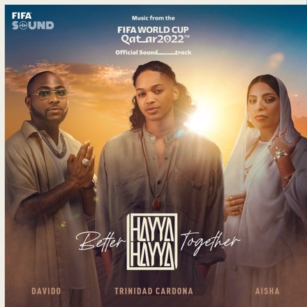 Qatar 2022 : La FIFA dévoile le premier single de la bande originale officielle de la Coupe du Monde (Hayya Hayya - Better Together)