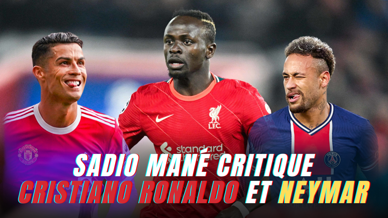 Sport.de TV - Mané n'aime pas le comportement de Cristiano Ronaldo et Neymar